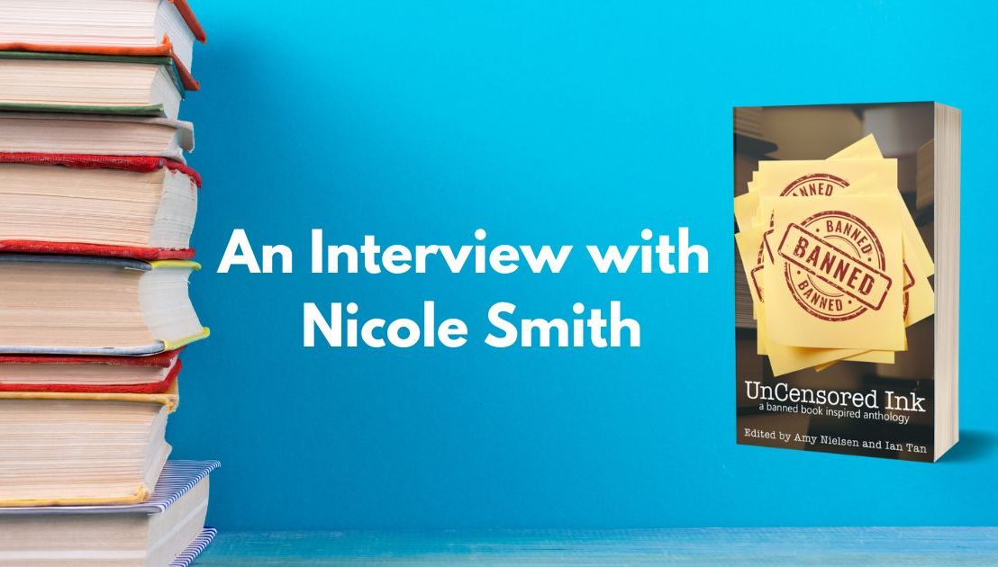 UnCensored Ink Interview – Nicole&nbsp;Smith